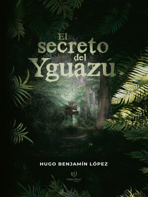 cover image of El Secreto del Yguazú